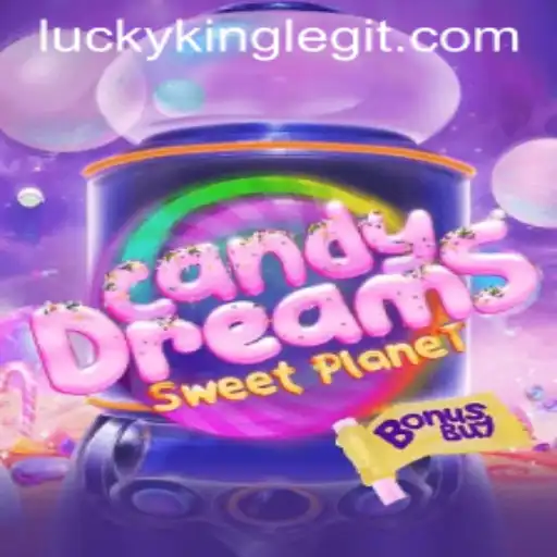 CandyDreamsSweetPlanet: An Enchanting Journey with LUCKYKING
