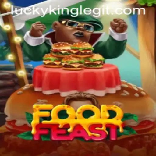 Dive into the Culinary Adventure of FoodFeast: Uncover the Secrets of LUCKYKING