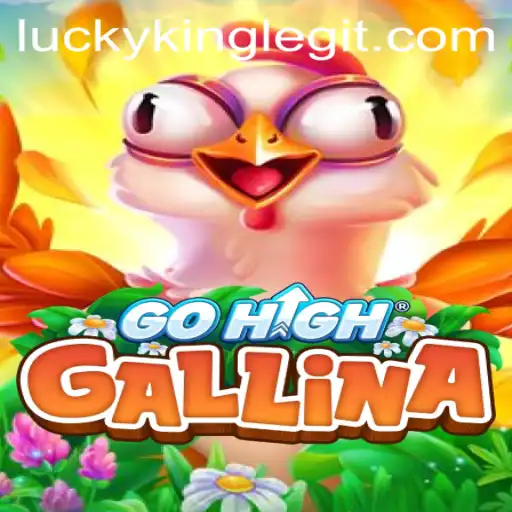 Unveiling the Magic of GoHighGallina: A Deep Dive into Game Dynamics and the Role of LUCKYKING